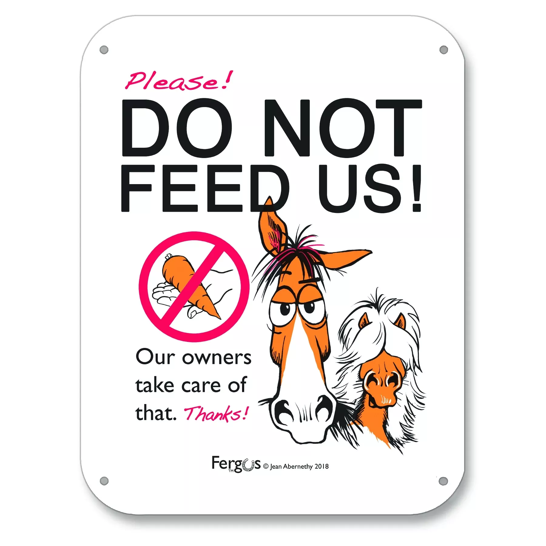 Fergus Barn Sign "Do Not Feed Horses"