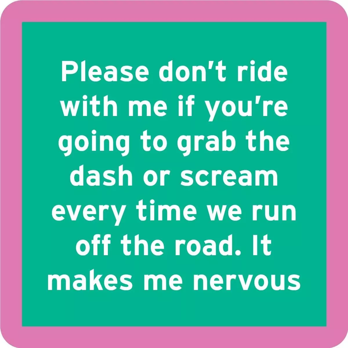 Nervous Coaster