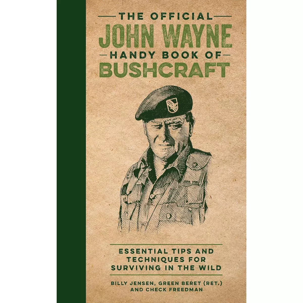 The Official John Wayne Handy Book of Bushcraft
