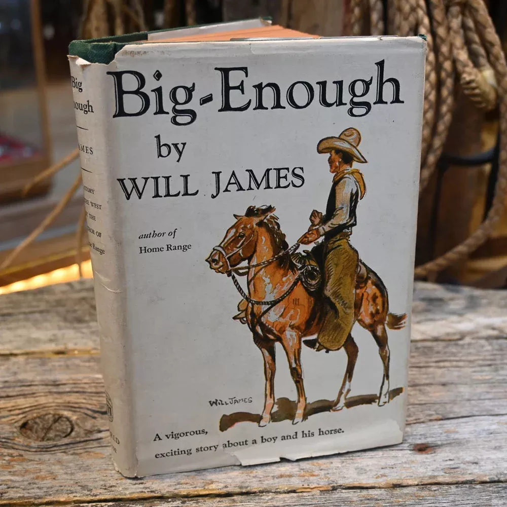 Will James "Big Enough" Book