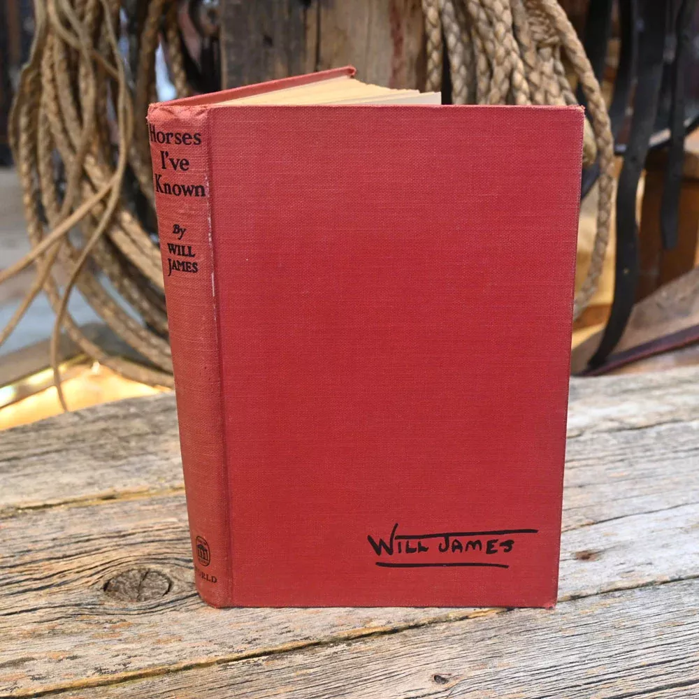 Will James "Horse I've Known" Book